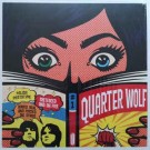 Quarter Wolf / White Trash Blues Band ‎– Shitfaced And On Fire / Spread The Gospel thumbnail
