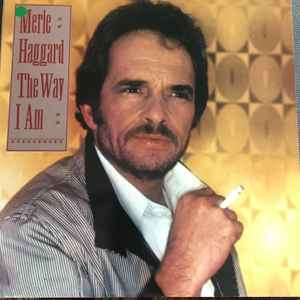 Merle Haggard – The Way I Am (1980)