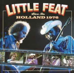 Little Feat – Live In Holland 1976 (2014) 2xCD