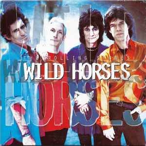 The Rolling Stones – Wild Horses (1996) CD single