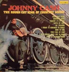 Johnny Cash – The Rough Cut King Of Country Music (1970)