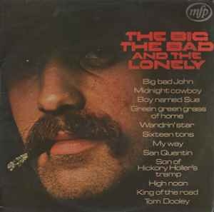Bill Wellings – The Big, The Bad And The Lonely (UK71)