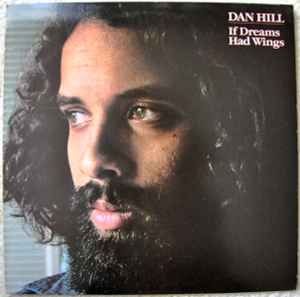 Dan Hill – If Dreams Had Wings (EU80)