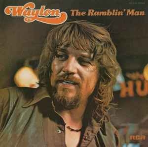Waylon Jennings – Waylon The Ramblin' Man