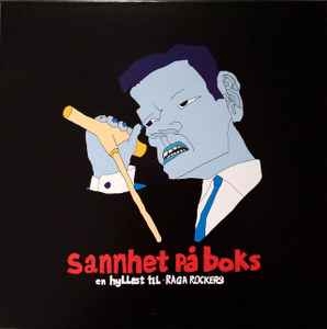 Various – Sannhet På Boks - En Hyllest Til Raga Rockers