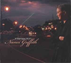 Nanci Griffith – Intersection (2012) CD