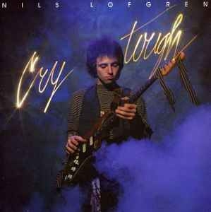 Nils Lofgren – Cry Tough (CD) 2009