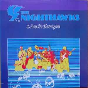 The Nighthawks – Live In Europe (1987)