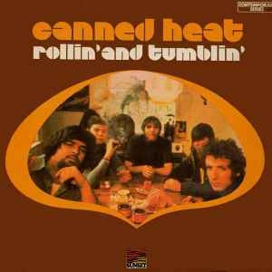 Canned Heat – Rollin' And Tumblin (1972)