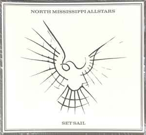 North Mississippi Allstars – Set Sail (2022) CD