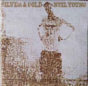 Neil Young – Silver & Gold (2000) CD