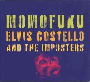 Elvis Costello And The Imposters – Momofuku (2008) CD