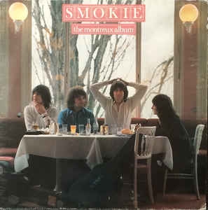 Smokie ‎– The Montreux Album (1978)