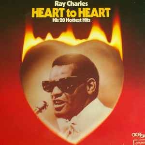 Ray Charles – Heart To Heart (His 20 Hottest Hits) (UK80)