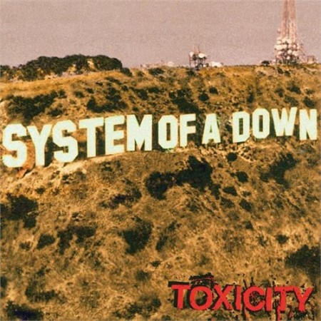 System Of A Down – Toxicity (2018)