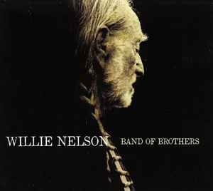 Willie Nelson – Band Of Brothers (2014) CD