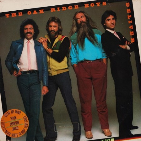 The Oak Ridge Boys – Deliver (1983)