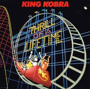 King Kobra – Thrill Of A Lifetime (1986)