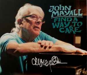 John Mayall – Find A Way To Care (2015) CD
