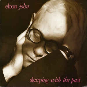 Elton John – Sleeping With The Past (EU89)