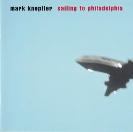 Mark Knopfler – Sailing To Philadelphia (CD)