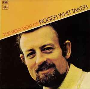 Roger Whittaker – The Very Best Of Roger Whittaker (1974)