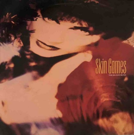 Skin Games – The Blood Rush (EU89)