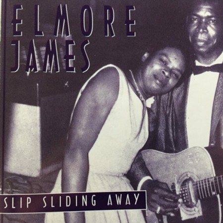 Elmore James – Slip Sliding Away (CD)