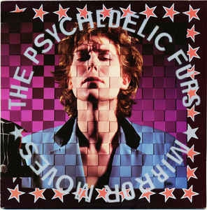 The Psychedelic Furs – Mirror Moves