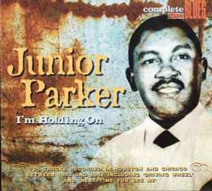 Junior Parker – I'm Holding On (cd) 2012