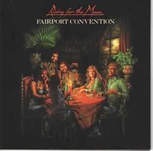 Fairport Convention – Rising For The Moon (2xCD) 