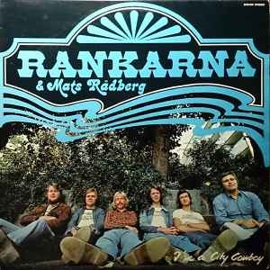 Rankarna & Mats Rådberg – I'm A City Cowboy (1974)