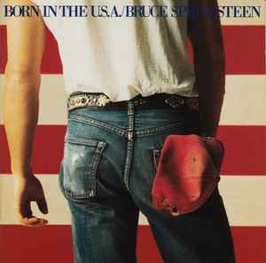 Bruce Springsteen – Born In The U.S.A. (1980s) CD
