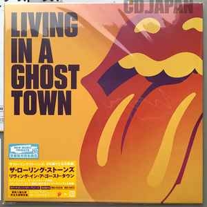 The Rolling Stones – Living In A Ghost Town (10