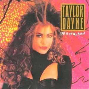 Taylor Dayne – Tell It To My Heart (1988)