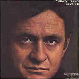 Johnny Cash – Understand Your Man (1971)
