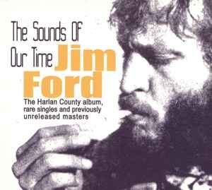 Jim Ford – The Sounds Of Our Time (2007) CD