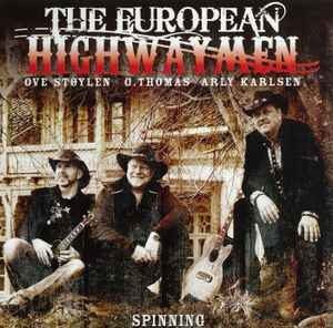 The European Highwaymen – Spinning (2013) CD