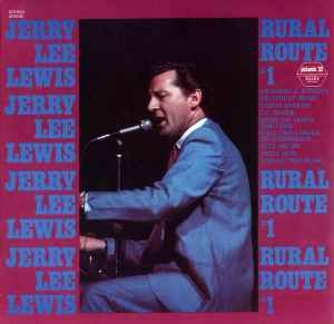 Jerry Lee Lewis – Rural Route #1 (1972)