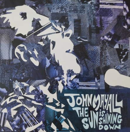 John Mayall – The Sun Is Shining Down (2022)