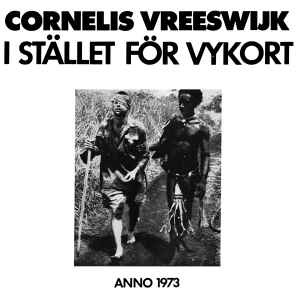 Cornelis Vreeswijk – I Stället För Vykort (1973)