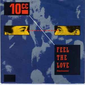 10cc – Feel The Love (7