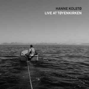 Hanne Kolstø – Live At Tøyenkirken (2016)