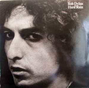 Bob Dylan – Hard Rain (1980s)
