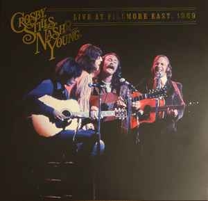 Crosby, Stills, Nash & Young – Live At Fillmore East, 1969 (2xLP)