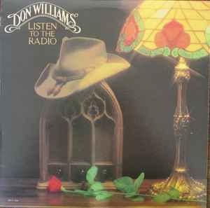 Don Williams – Listen To The Radio 