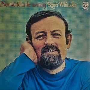 Roger Whittaker – New World In The Morning (1974)
