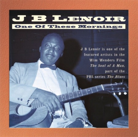 J B Lenoir – One Of These Mornings (cd)
