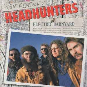 The Kentucky Headhunters – Electric Barnyard (1991) CD