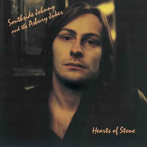 Southside Johnny And The Asbury Jukes ‎– Hearts Of Stone (1978)